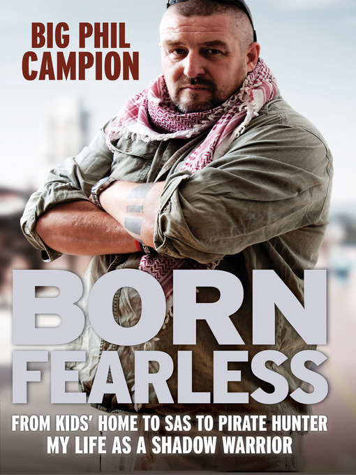 Born Fearless (eBook): From SAS to Mercenary to Pirate Hunter